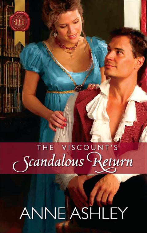 Viscount&#x27;s Scandalous Return