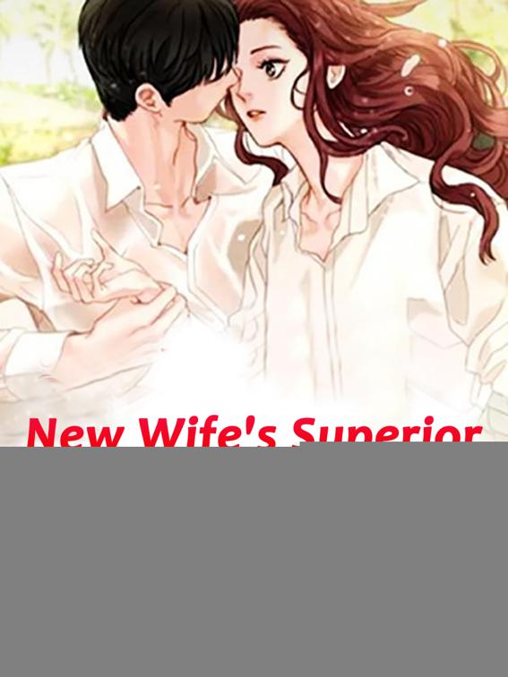 This image is the cover for the book New Wife's Superior, Volume 4