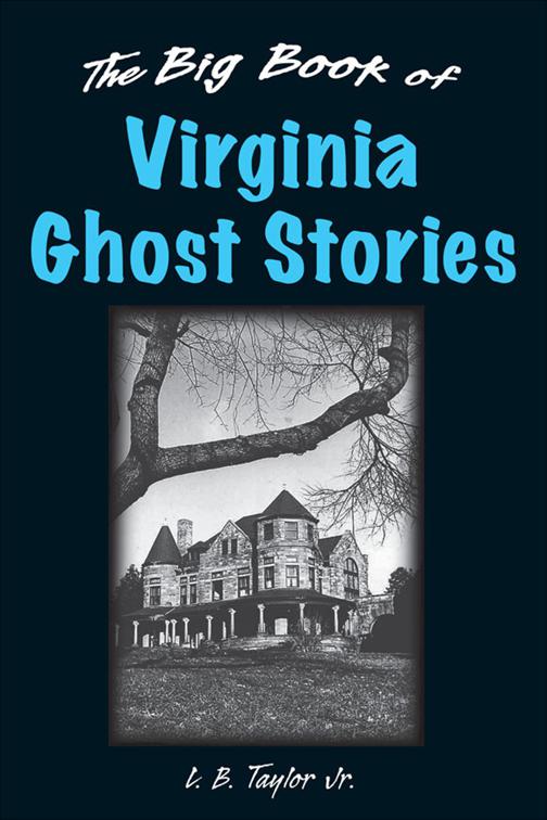 Big Book of Virginia Ghost Stories, Big Book of Ghost Stories