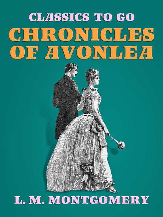 Chronicles of Avonlea, Classics To Go
