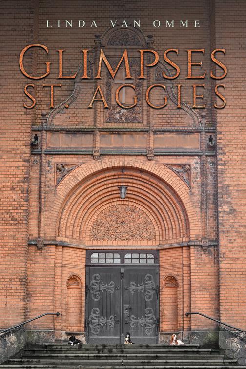 Glimpses: St. Aggies