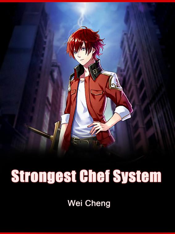 This image is the cover for the book Strongest Chef System, Volume 3
