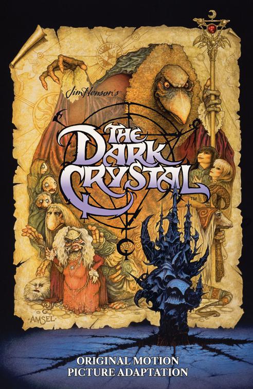 Jim Henson&#x27;s The Dark Crystal Original Motion Picture Adaptation