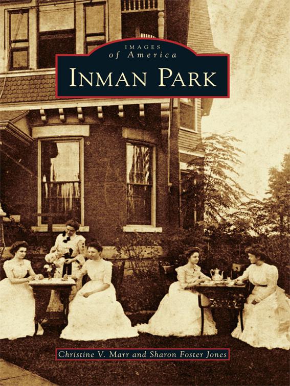 Inman Park, Images of America