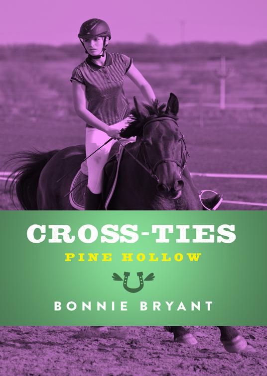 Cross-Ties, Pine Hollow
