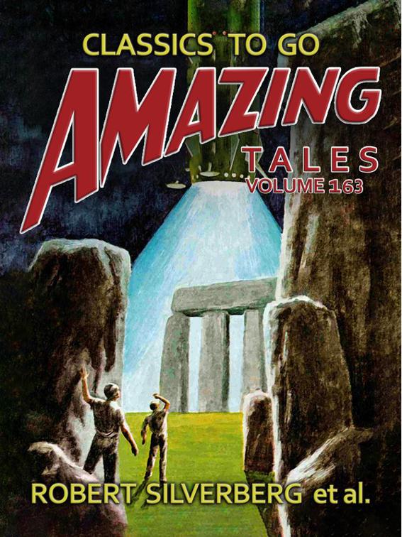 Amazing Tales Volume 163, Classics To Go