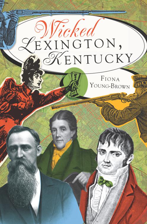 Wicked Lexington, Kentucky, Wicked