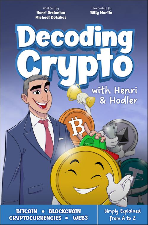 Decoding Crypto with Henri &amp; Hodler