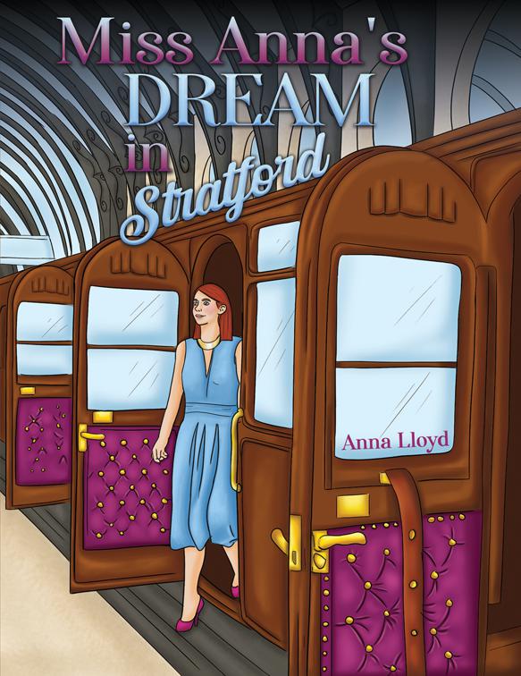 Miss Anna&#x27;s Dream in Stratford