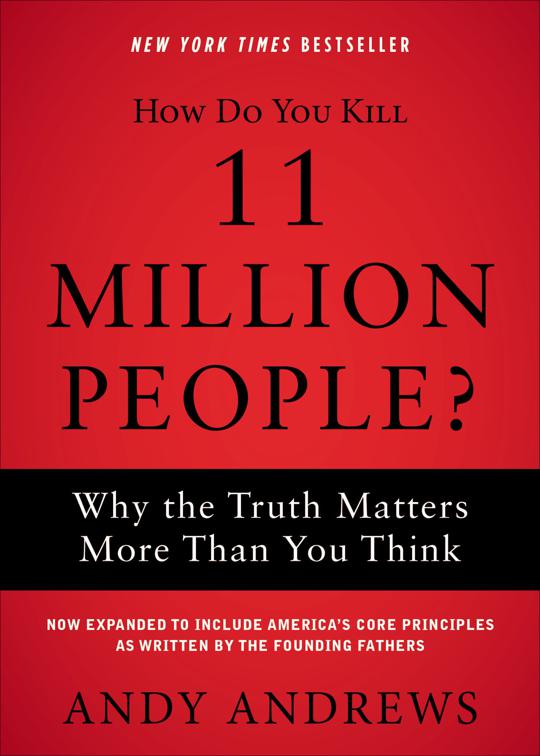 How Do You Kill 11 Million People?