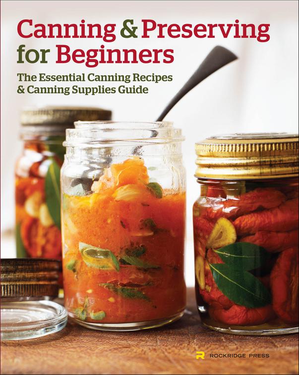 Canning &amp; Preserving for Beginners