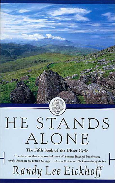 He Stands Alone, The Ulster Cycle