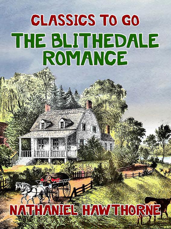The Blithedale Romance, Classics To Go
