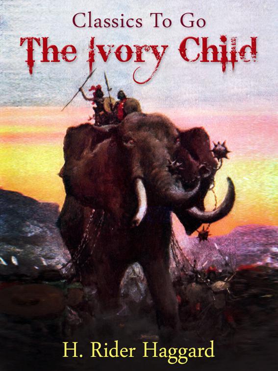The Ivory Child, Classics To Go