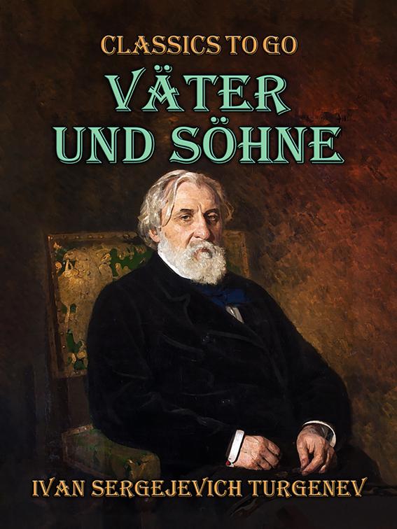 Väter und Söhne, Classics To Go