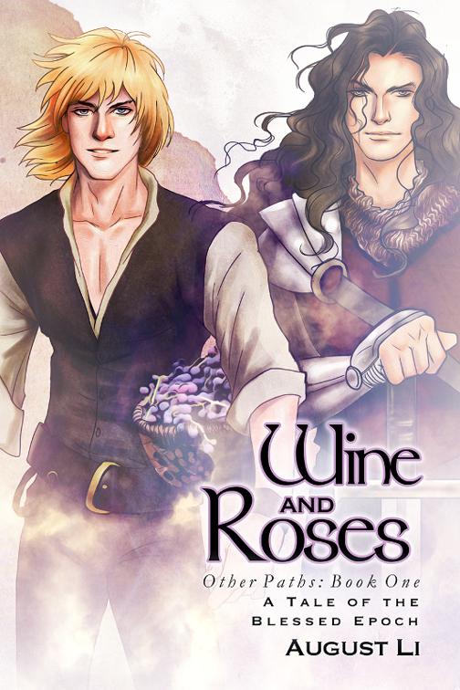This image is the cover for the book Wine and Roses, Blessed Epoch