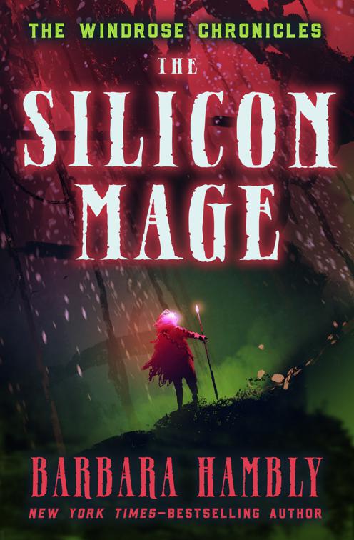 Silicon Mage, The Windrose Chronicles