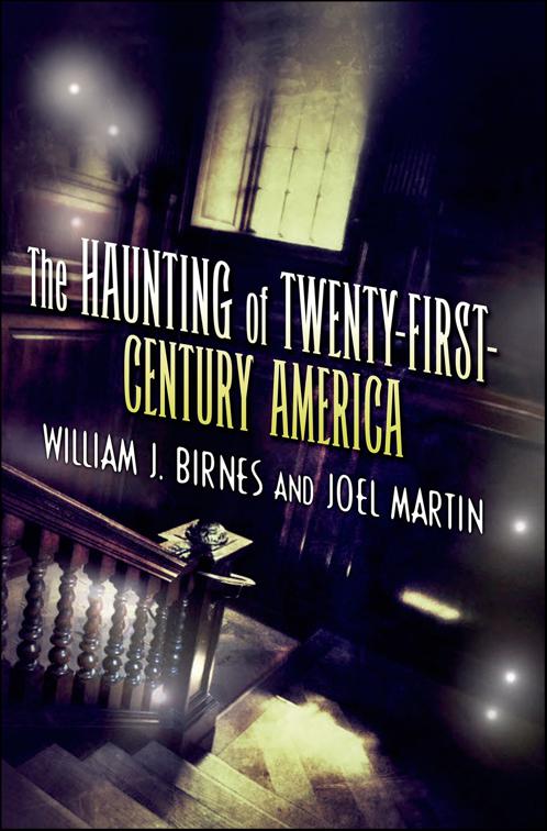 Haunting of Twenty-First-Century America, The Haunting of America