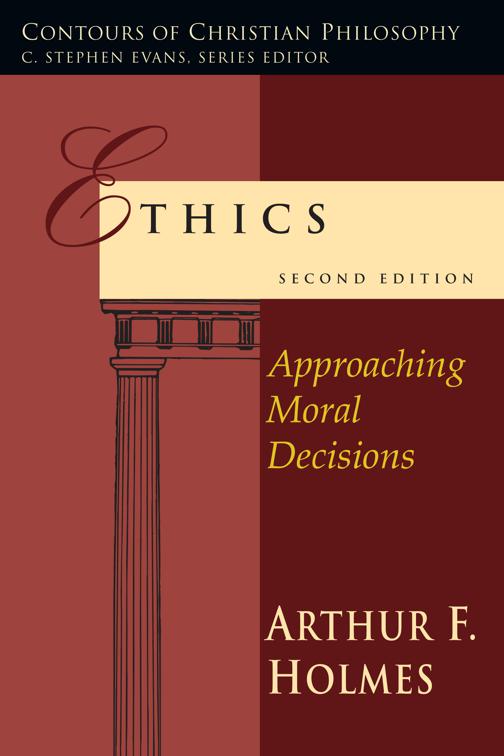 Ethics, Contours of Christian Philosophy