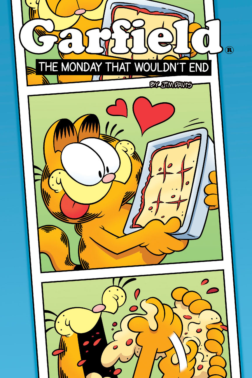 This image is the cover for the book Garfield: The Monday That Wouldn't End Original Graphic Novel, Garfield
