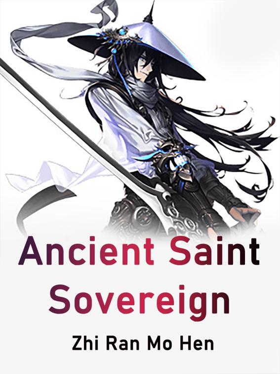 Ancient Saint Sovereign, Volume 1