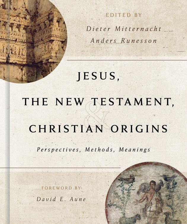 Jesus, the New Testament, and Christian Origins