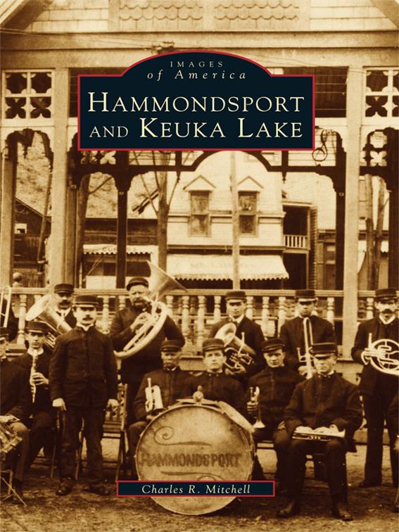 Hammondsport and Keuka Lake, Images of America