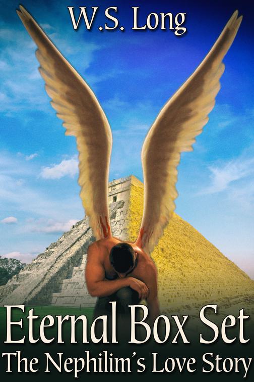 Eternal: The Nephilim&#x27;s Love Story Box Set