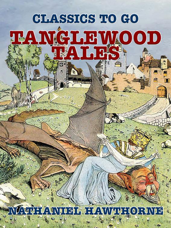 Tanglewood Tales, Classics To Go