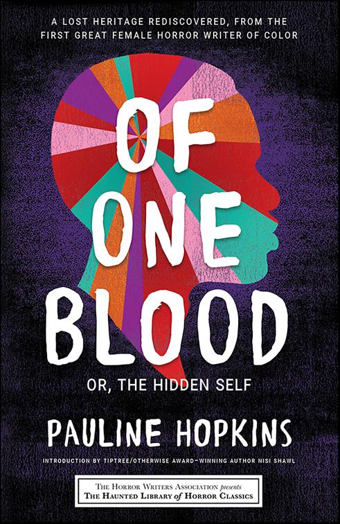 Of One Blood, Haunted Library Horror Classics