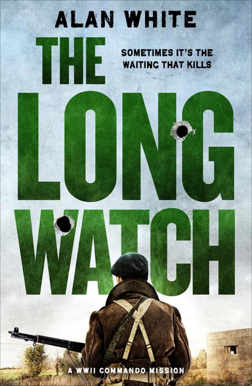 Long Watch, The WW2 Commando Missions