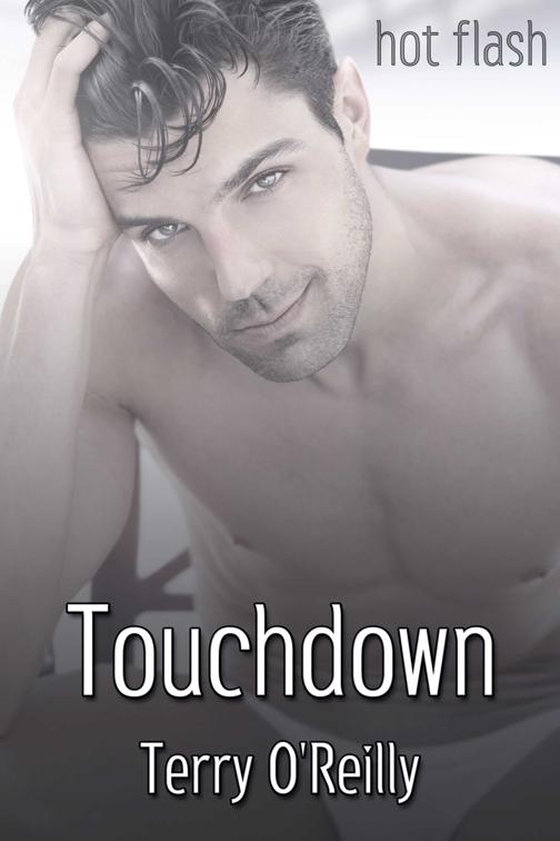 Touchdown, Hot Flash