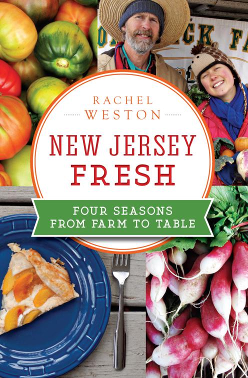 This image is the cover for the book New Jersey Fresh, American Palate