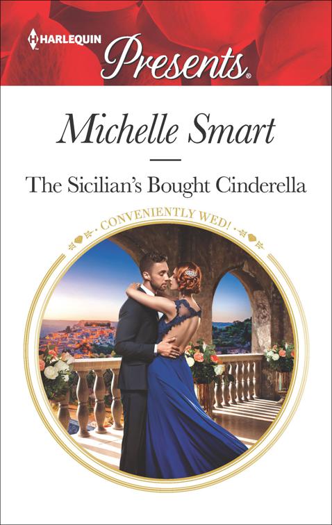 Sicilian&#x27;s Bought Cinderella, Conveniently Wed!