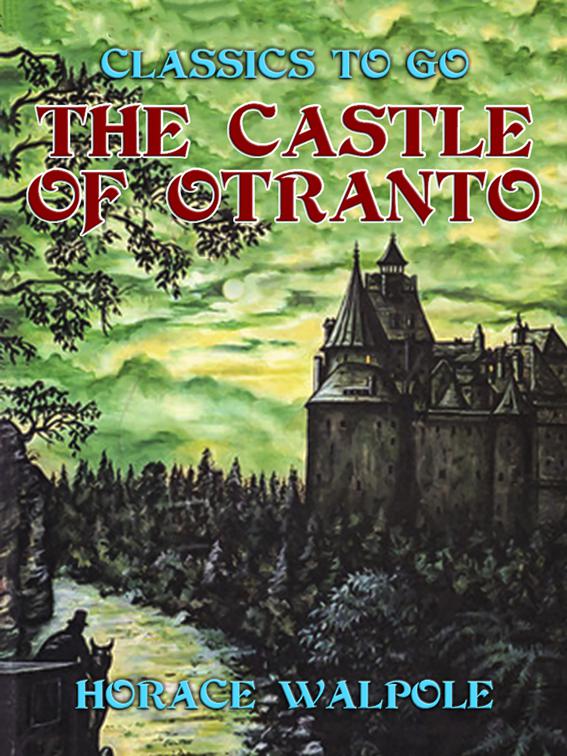 The Castle of Otranto, Classics To Go