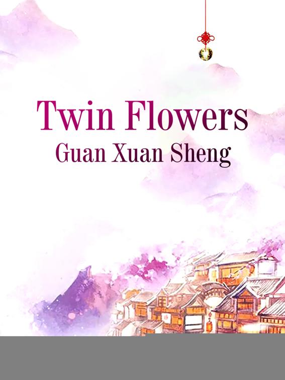 Twin Flowers, Volume 3