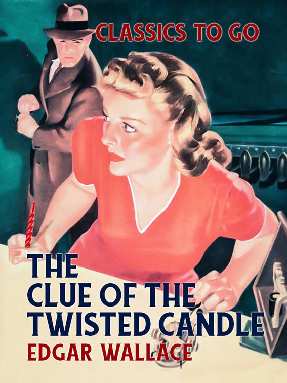 The Clue of the Twisted Candle, Classics To Go