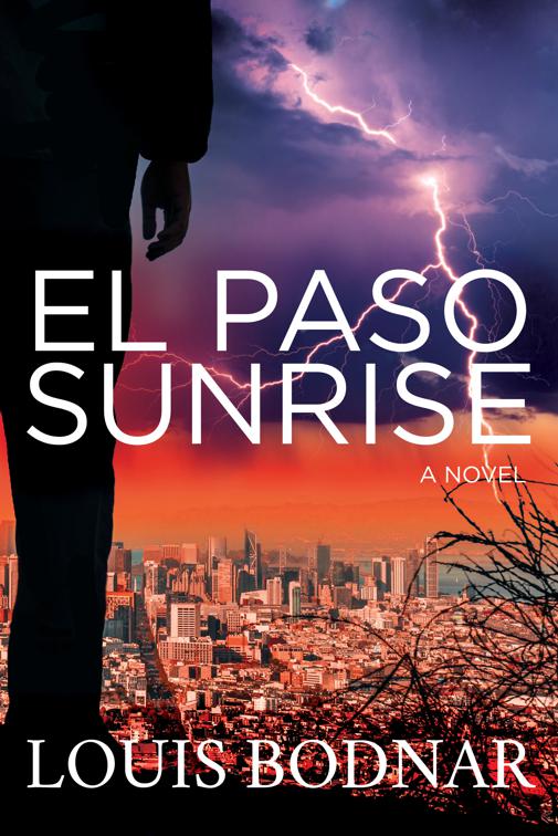 El Paso Sunrise, The El Paso Novels