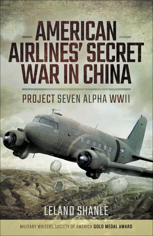 American Airline&#x27;s Secret War in China