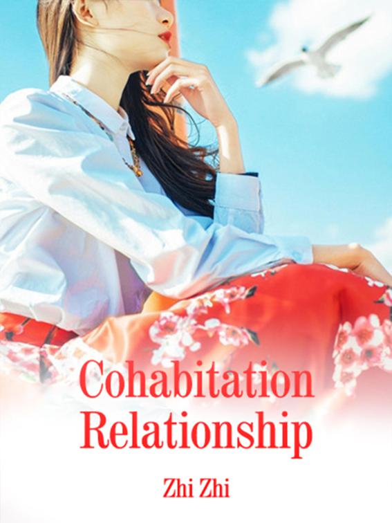 Cohabitation Relationship, Volume 1