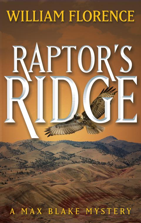 Raptor&#x27;s Ridge, The Max Blake Mysteries