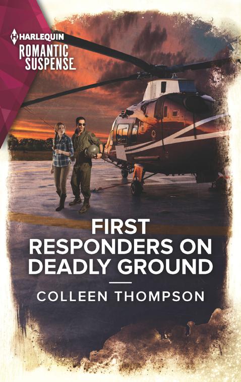 First Responders on Deadly Ground