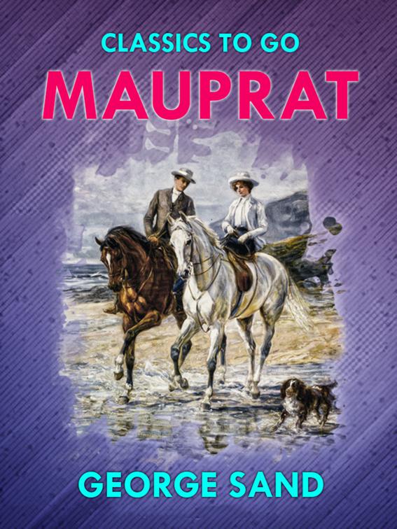 Mauprat, Classics To Go