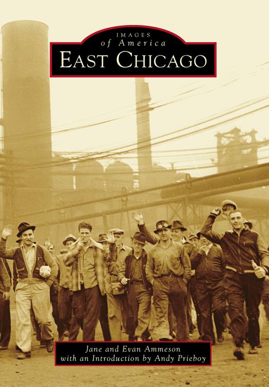 East Chicago, Images of America