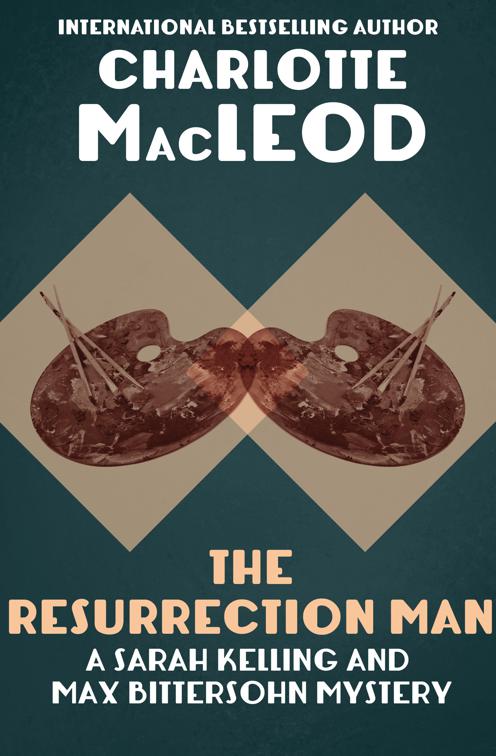 Resurrection Man, The Sarah Kelling and Max Bittersohn Mysteries