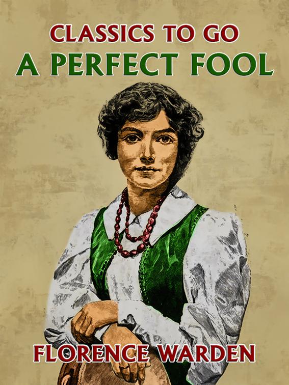 A Perfect Fool, Classics To Go