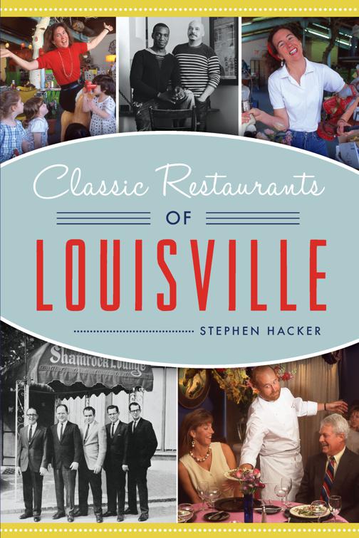 Classic Restaurants of Louisville, American Palate