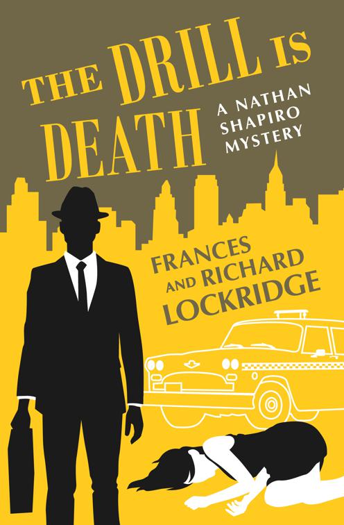 Drill Is Death, The Nathan Shapiro Mysteries