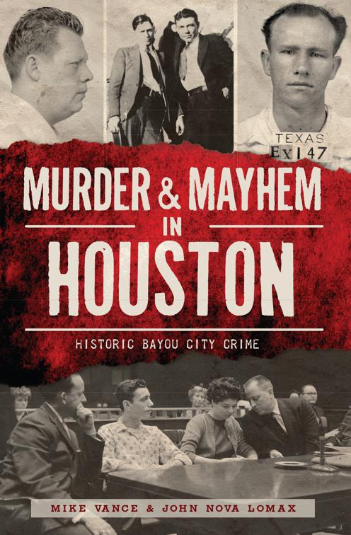 Murder &amp; Mayhem in Houston
