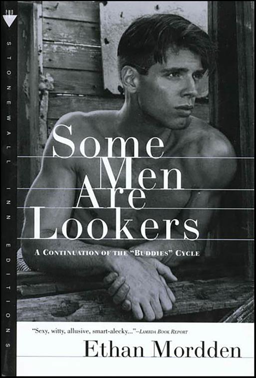 Some Men Are Lookers, The &quot;Buddies&quot; Cycle